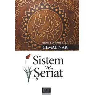 SİSTEM VE ŞERİAT